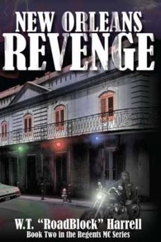 Paperback New Orleans Revenge (Book Two in the Regents Motorcycle Series) Book