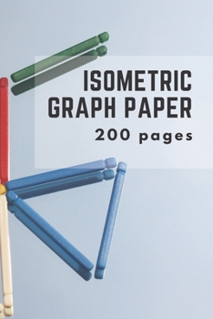 Paperback Isometric Graph Paper: Isometric Grid Paper 3D Drawing Book