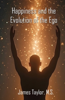 Paperback Find Happiness with the Evolution of the EGO Book