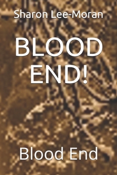 Paperback Blood End!: Blood End Book
