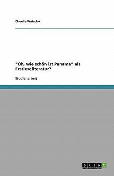 Paperback "Oh, wie schön ist Panama" als Erstleseliteratur? [German] Book