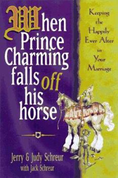 Paperback When Prince Charming Falls Off His Horse Book