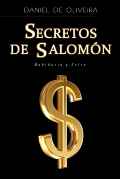 Paperback Secretos de Salomón: Sabiduría y Éxito [Spanish] Book