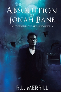 Paperback The Absolution of Jonah Bane: The Banes of Lake's Crossing Book