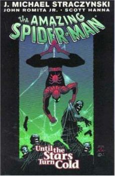 The Amazing Spider-Man Vol. 3: Until The Stars Turn Cold - Book  of the Amazing Spider-Man (1999) (Single Issues)