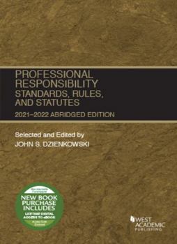 Paperback Professional Responsibility, Standards, Rules, and Statutes, Abridged, 2021-2022 (Selected Statutes) Book