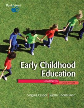 Paperback Early Childhood Education: Learning Together Book