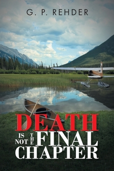 Paperback Death is Not the Final Chapter Book