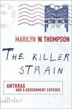 Hardcover The Killer Strain: Anthrax and a Government Exposed Book