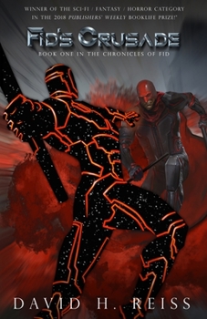 Fid's Crusade - Book #1 of the Chronicles of Fid