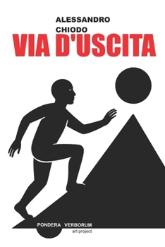 Via d'Uscita: racconti e poesie