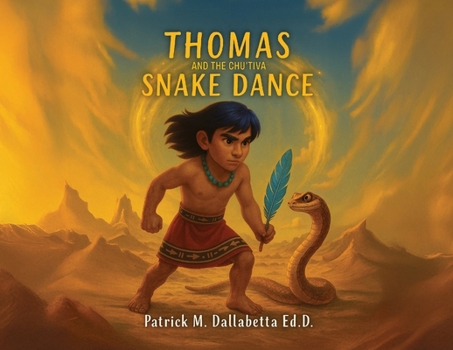 Thomas and the Chu'tiva Snake Dance