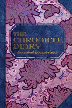 Paperback The Chronicle Diary: Botanical Pocket-Sized Book