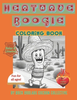 Heat Wave Boogie: Coloring Book