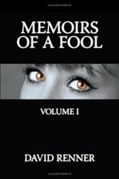 Paperback Memoirs of a Fool: Volume I Book