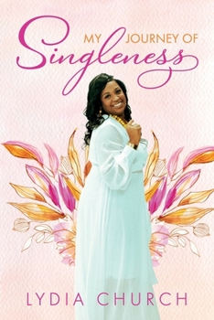 Paperback My Journey Of Singleness Book
