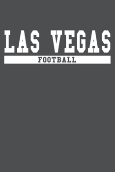 Las Vegas Football: American Campus Sport Lined Journal Notebook