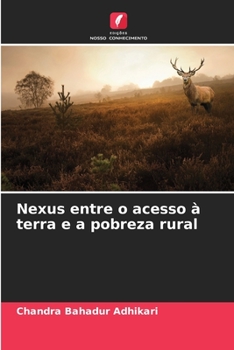 Paperback Nexus entre o acesso à terra e a pobreza rural [Portuguese] Book
