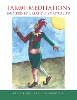 Paperback Tarot Meditations Inspired by Creation Spirituality Book