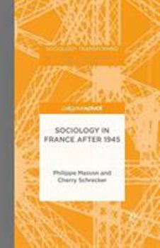 Paperback Sociology in France After 1945 Book