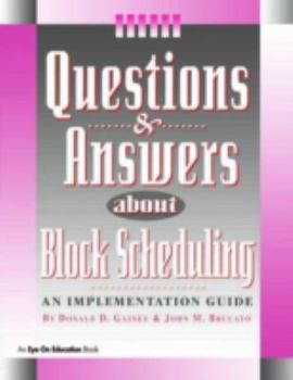 Paperback Questions & Answers About Block Scheduling Book