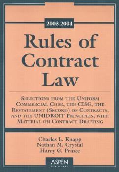 Paperback Rules of Contract Law: Selections from the Uniform Commerical Code, the Cisg, the Restatement (Second) of Contracts, and the Unidroit Princip Book