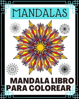 Paperback Mandalas: libro para colorear [Spanish] Book