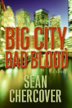 Big City, Bad Blood - Book #1 of the Ray Dudgeon