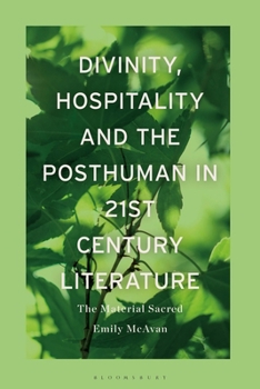 Hardcover Divinity, Hospitality and the Posthuman in 21st-Century Literature: The Material Sacred Book