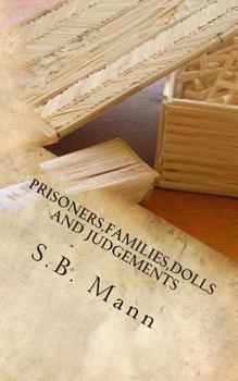 Paperback Prisoners, Families, Dolls and Judgements Book