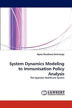 Paperback System Dynamics Modeling to Immunisation Policy Analysis Book