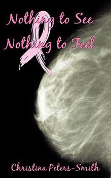 Paperback Nothing to See and Nothing to Feel Book