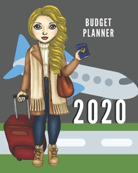 Paperback 2020: Monthly/Weekly Budget Planner for planning vacations Book