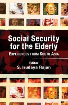 Paperback Social Security for the Elderly: Experiences from South Asia Book