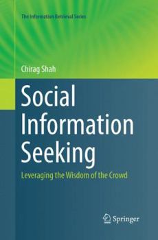 Paperback Social Information Seeking: Leveraging the Wisdom of the Crowd Book