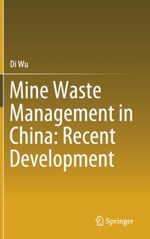 Hardcover Mine Waste Management in China: Recent Development Book