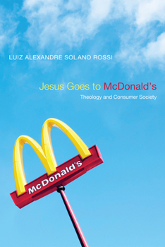 Paperback Jesus Goes to McDonald's Book