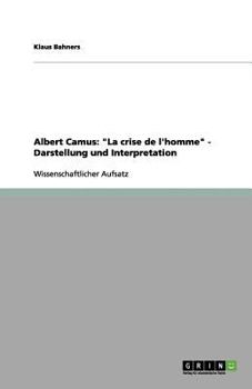 Paperback Albert Camus: "La crise de l'homme" - Darstellung und Interpretation [German] Book