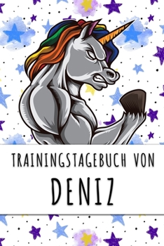 Paperback Trainingstagebuch von Deniz: Personalisierter Tagesplaner f?r dein Fitness- und Krafttraining im Fitnessstudio oder Zuhause [German] Book