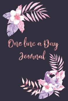 One Line A Day Journal: Modern Floral One Line A Day Journal To Write In,  Five-Year Memory Book, Diary For Girls And Teens, Notebook, Lined Blank Pages (Tropical Theme)