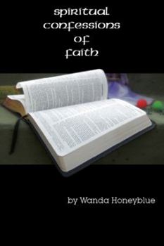 Paperback Spiritual Confessions of Faith Book