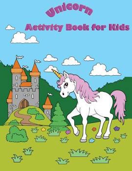 Paperback Unicorn Activity Book For Kids: : Fun Activity for Kids in Unicorn theme Coloring, Trace lines, Word search, Find the shadow, Drawing using grid and M Book