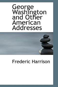 Hardcover George Washington and Other American Addresses Book
