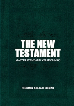 New Testament: Master Standard Version (MSV)