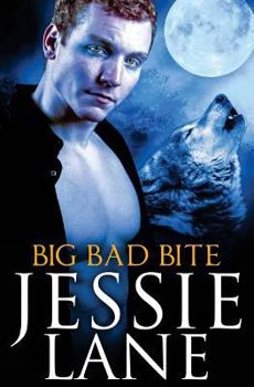 Big Bad Bite - Book #1 of the Big Bad Bite
