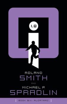 Alcatraz - Book #6 of the I, Q