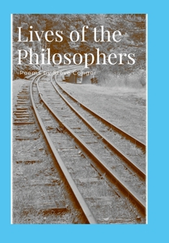 Hardcover Lives of the Philosophers: Poems by Steve Conger Book
