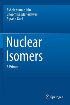 Paperback Nuclear Isomers: A Primer Book