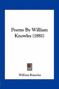 Paperback Poems By William Knowles (1881) Book