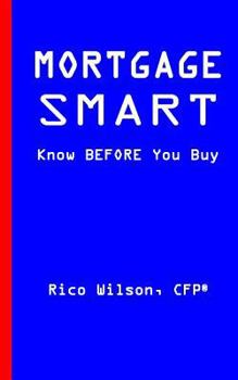 Paperback Mortgage Smart: Know BEFORE You Buy Book